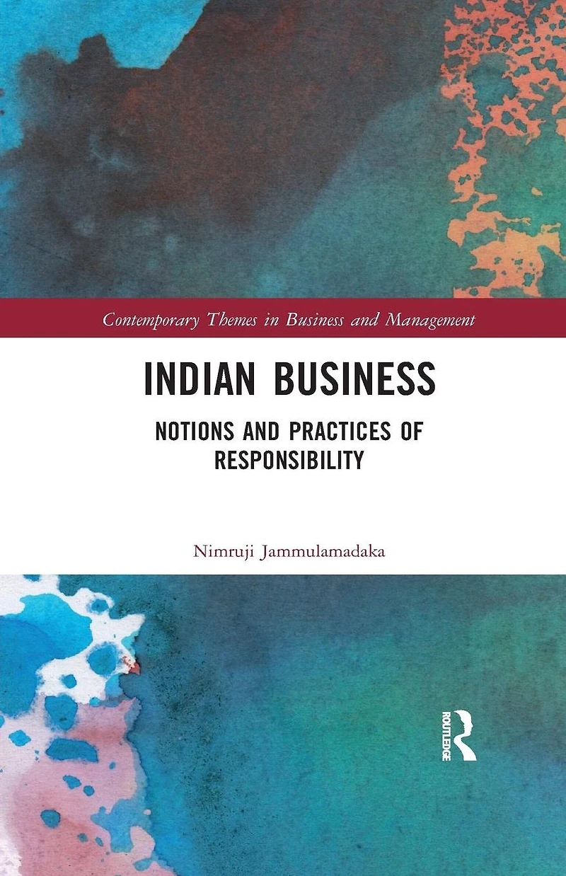 Indian Business: Notions and Practices of Responsibility: Responsibility