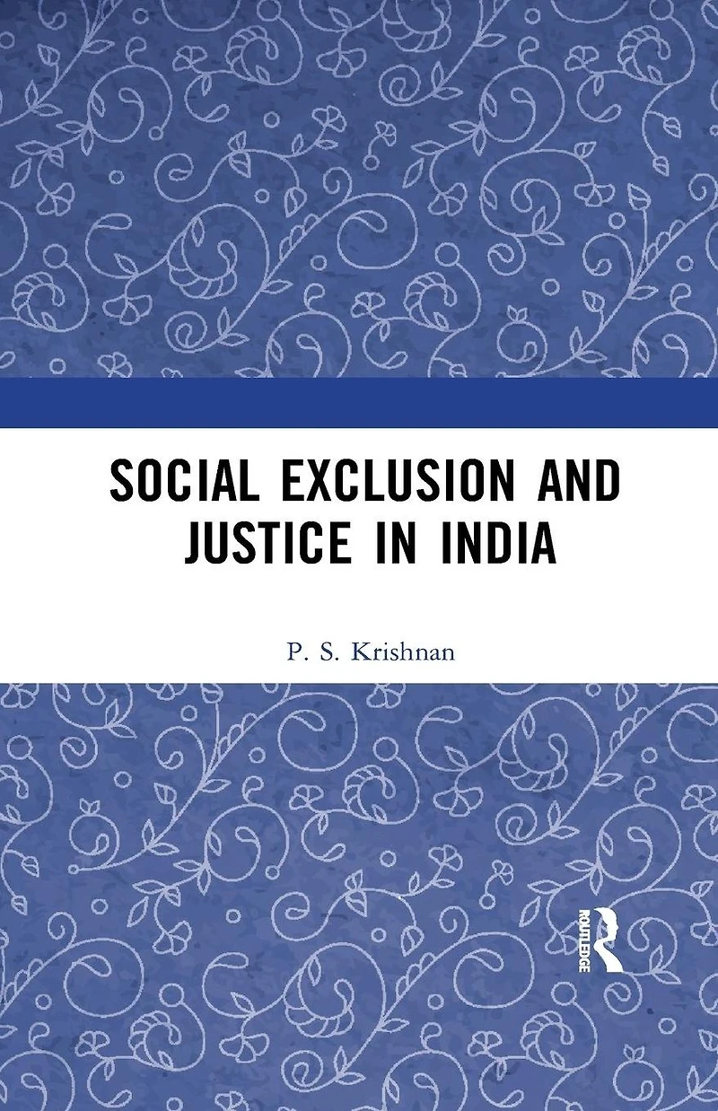 Social Exclusion and Justice India