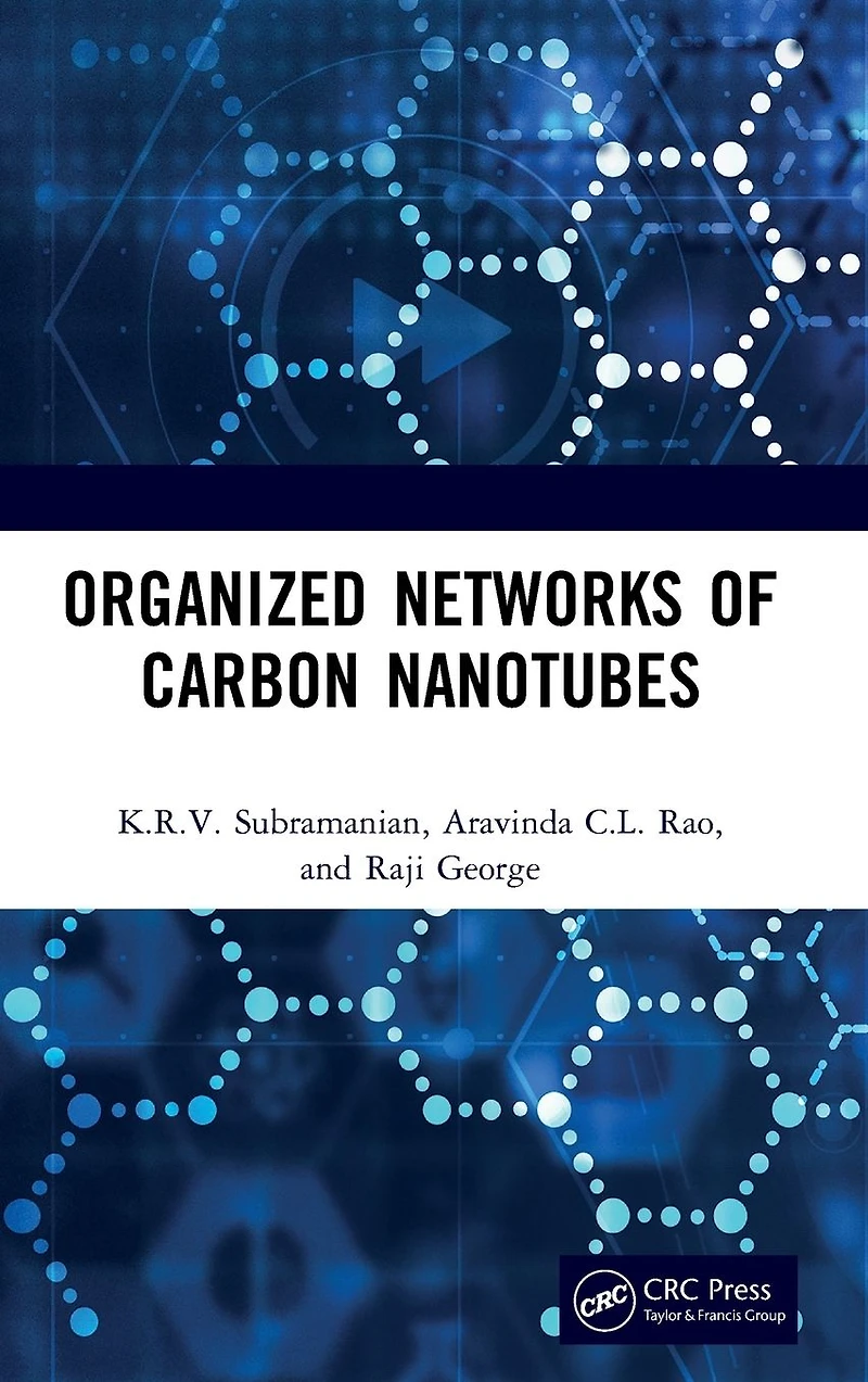 Organized Networks of Carbon Nanotubes