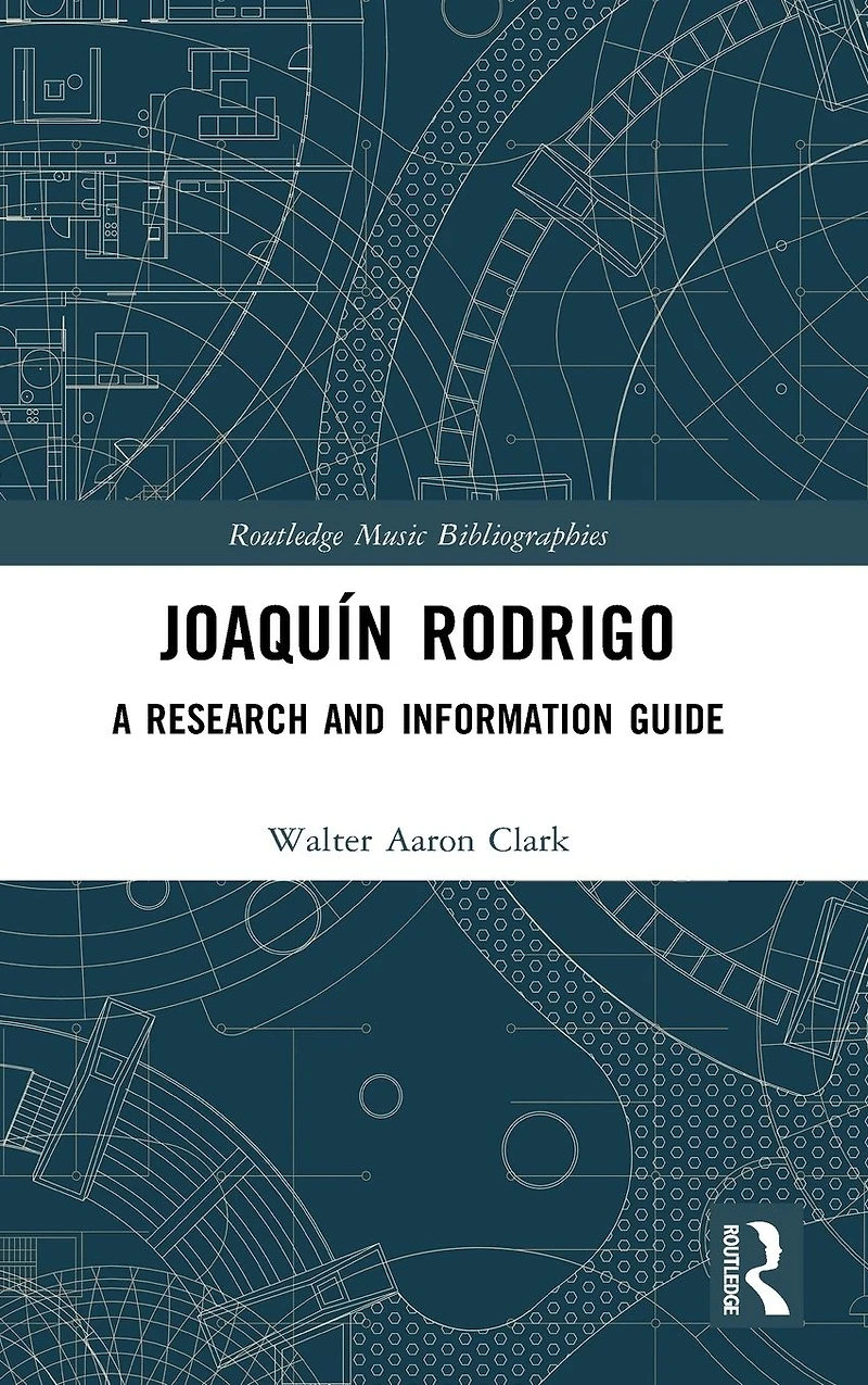 Joaquín Rodrigo: A Research and Information Guide
