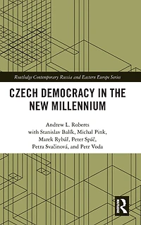 Czech Democracy the New Millennium