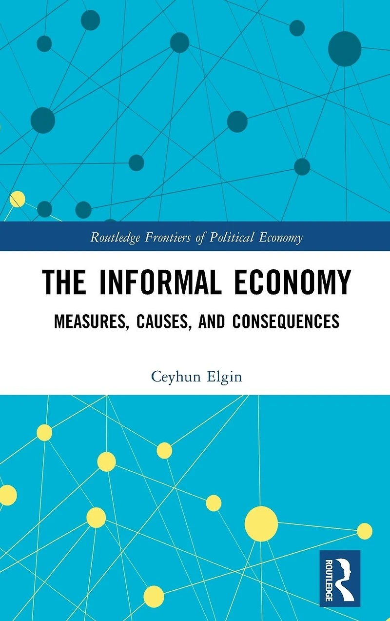 The Informal Economy: Measures, Causes, and Consequences