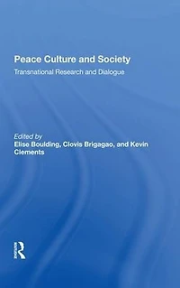 Peace Culture And Society: Transnational Research Dialogue