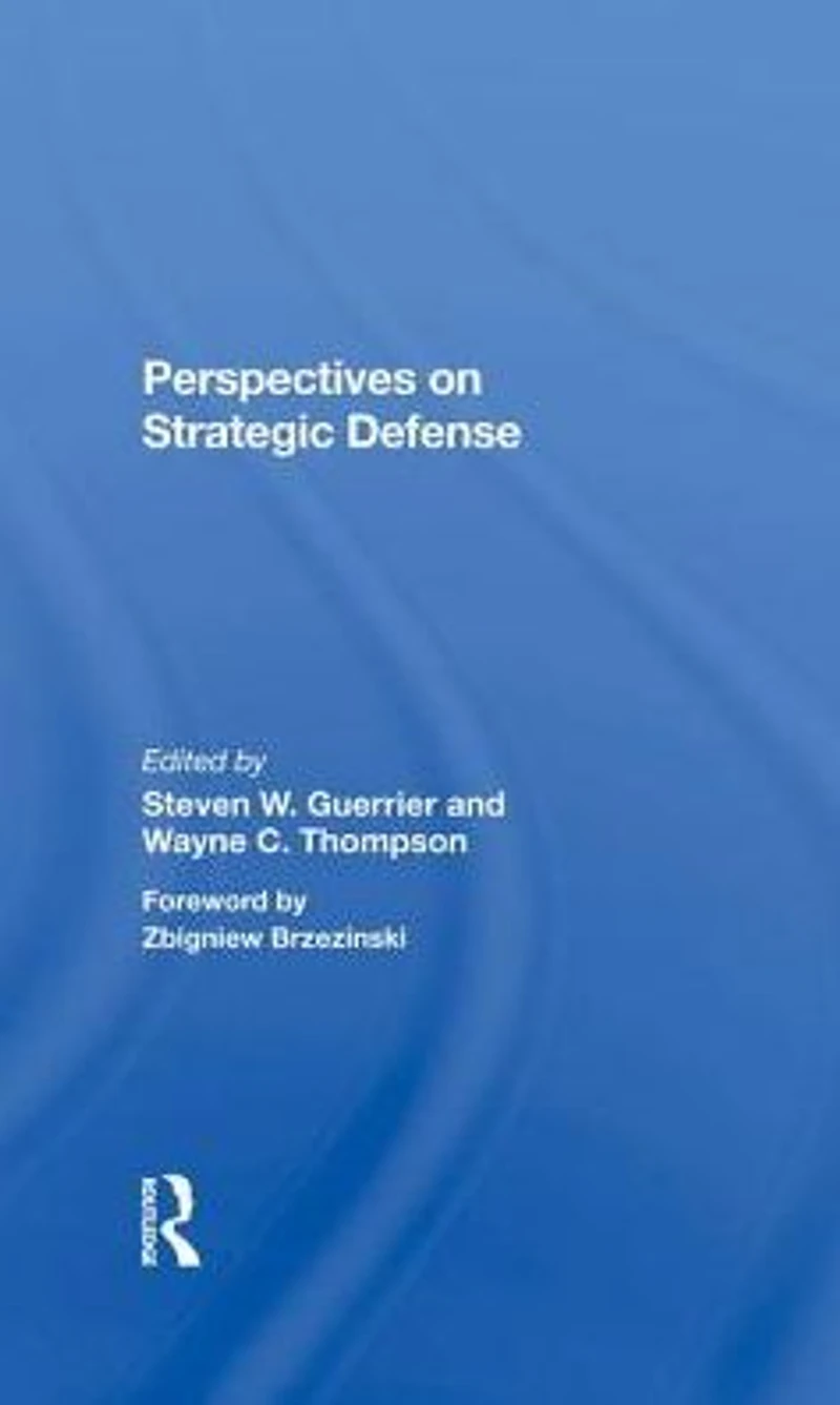 Perspectives On Strategic Defense