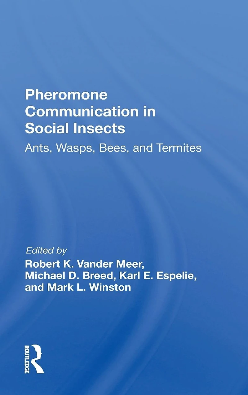 Pheromone Communication Social Insects: Ants, Wasps, Bees, And Termites