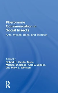Pheromone Communication Social Insects: Ants, Wasps, Bees, And Termites