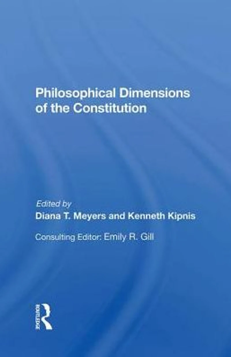 Philosophical Dimensions Of The Constitution