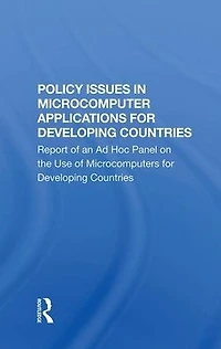 Policy Issues Microcomputer Applications For Developing Countries