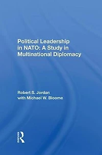 Political Leadership Nato: A Study Multinational Diplomacy