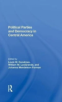 Political Parties And Democracy Central America