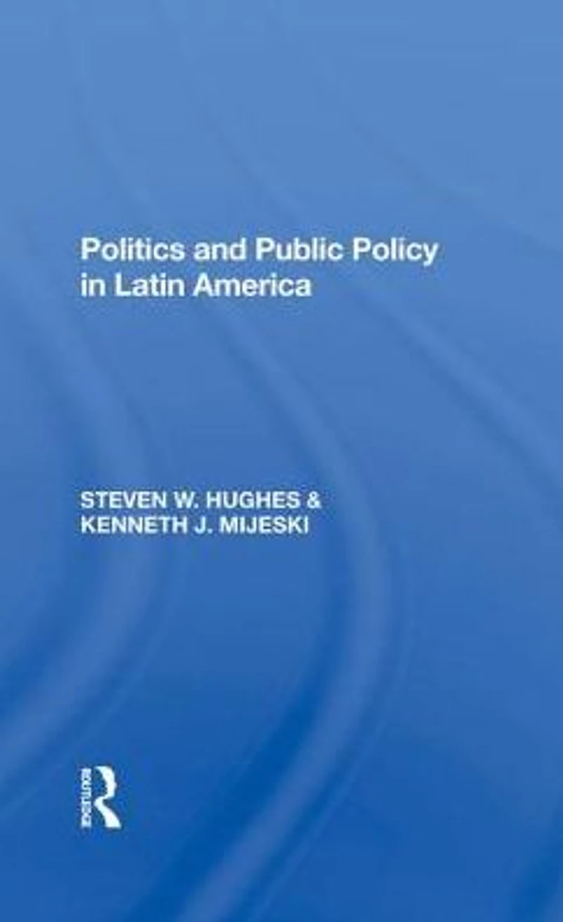 Politics And Public Policy Latin America