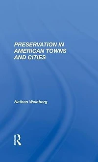 Preservation American Towns And Cities