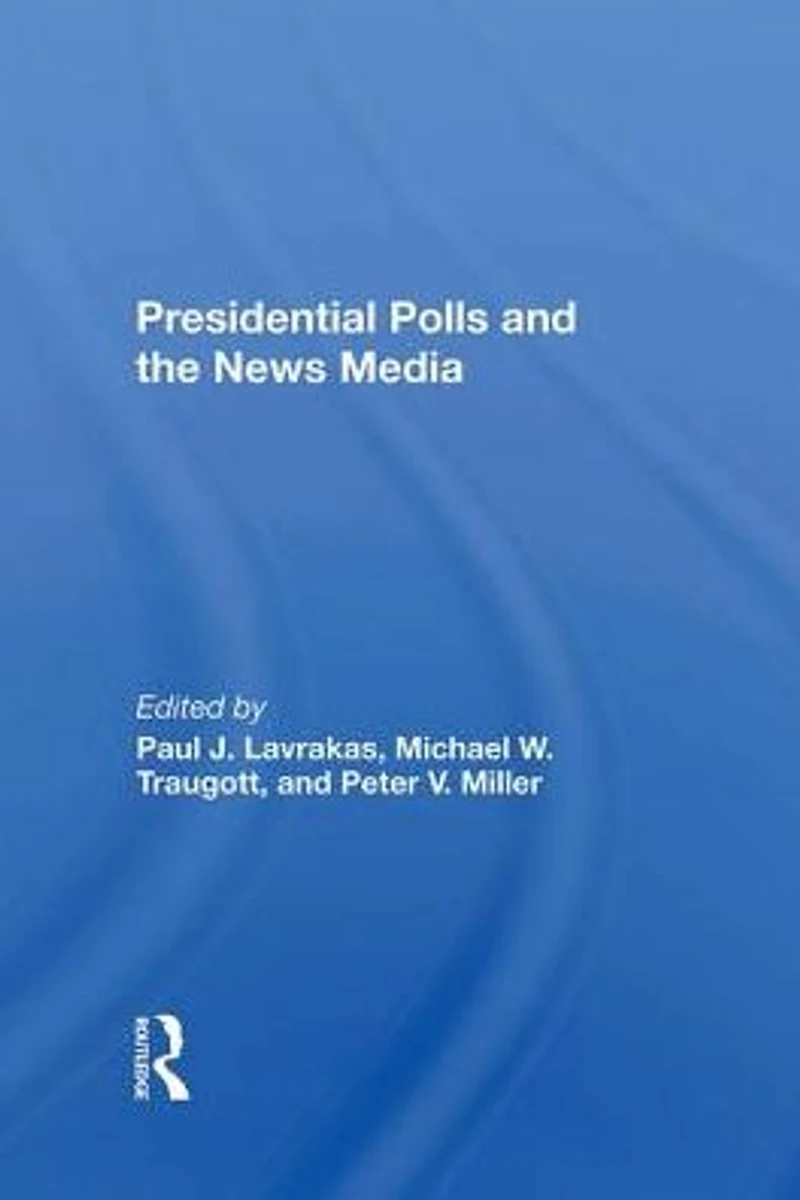 Presidential Polls And The News Media