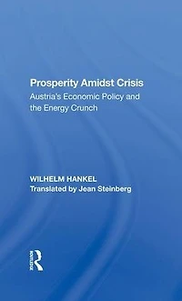 Prosperity Amidst Crisis: Austria's Economic Policy And The Energy Crunch
