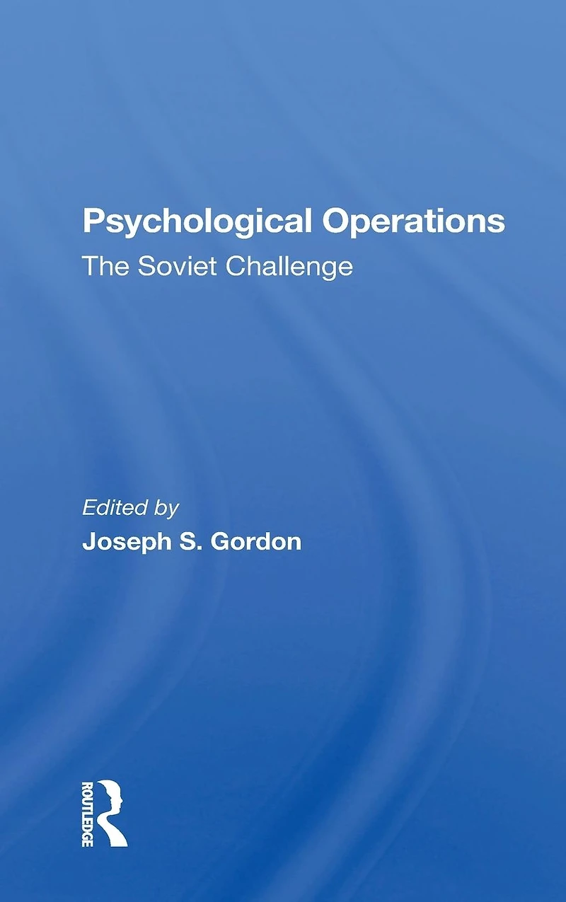Psychological Operations: The Soviet Challenge