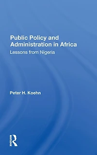 Public Policy And Administration Africa: Lessons From Nigeria