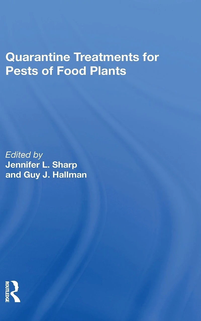 Quarantine Treatments For Pests Of Food Plants