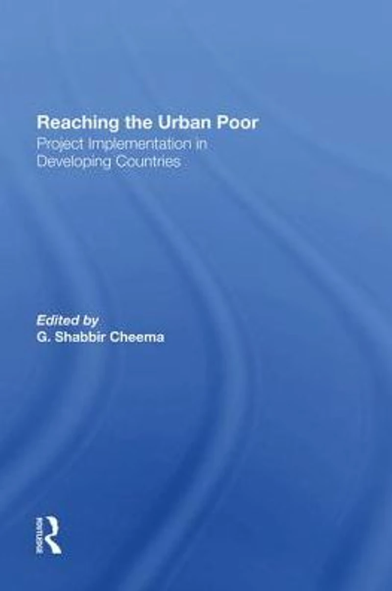 Reaching The Urban Poor: Project Implementation Developing Countries