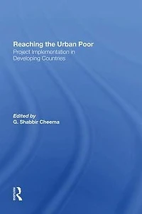 Reaching The Urban Poor: Project Implementation Developing Countries