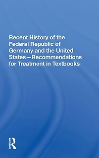 Recent History Of The Federal Republic Germany And United States: Recommendations For Treatment Textbooks