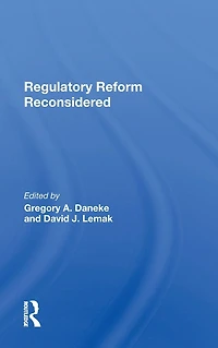 Regulatory Reform Reconsidered