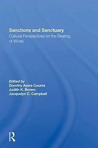 Sanctions And Sanctuary: Cultural Perspectives On The Beating Of Wives