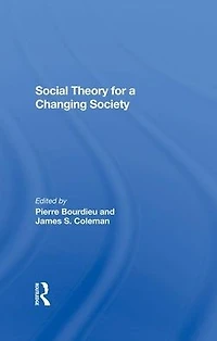Social Theory For A Changing Society