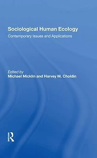 Sociological Human Ecology: Contemporary Issues And Applications