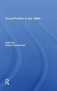 Soviet Politics The 1980s