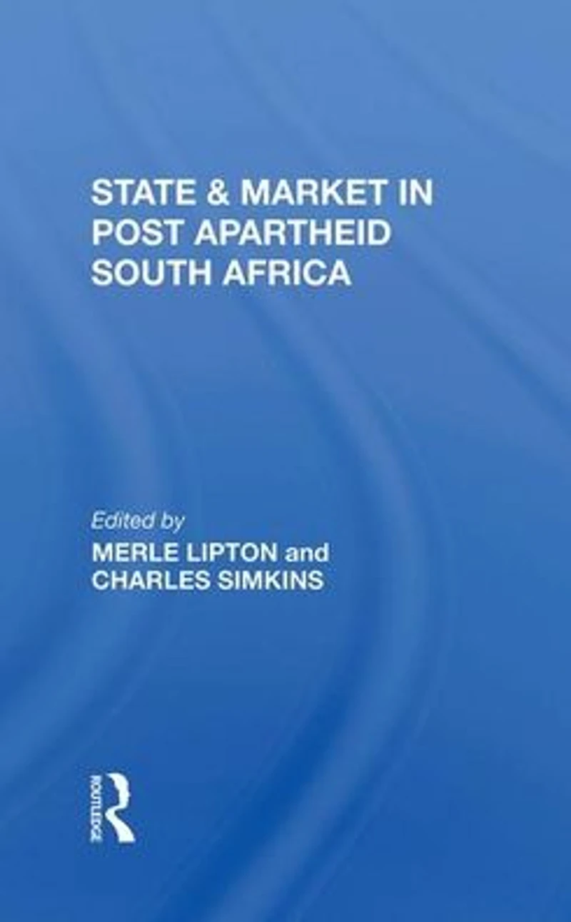 State And Market Postapartheid South Africa