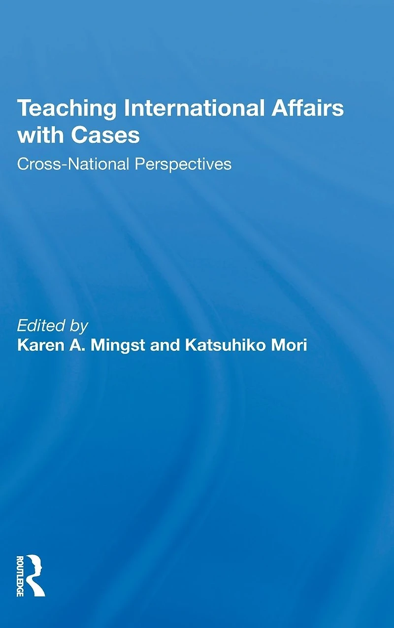 Teaching International Affairs With Cases: Crossnational Perspectives