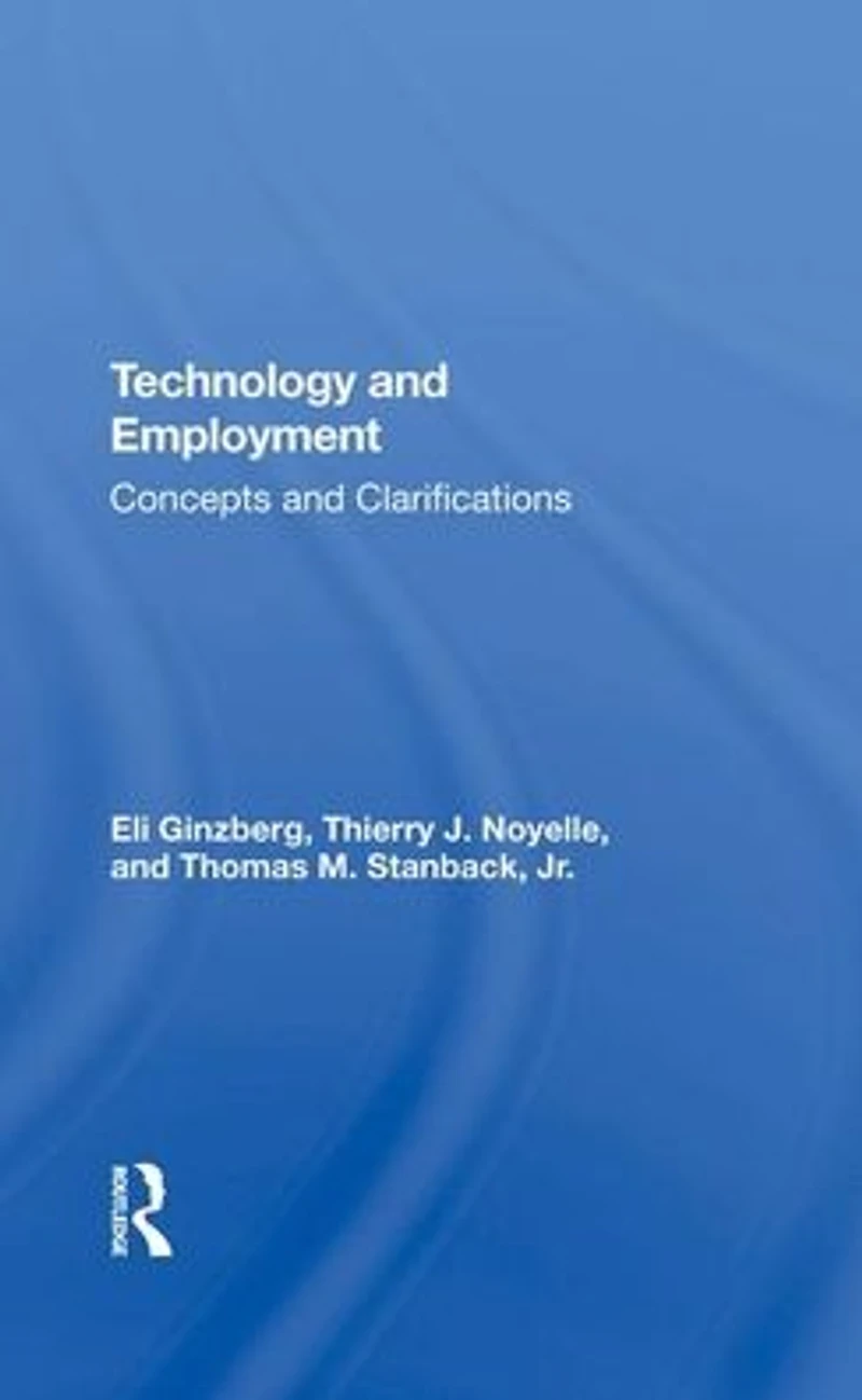 Technology And Employment: Concepts Clarifications