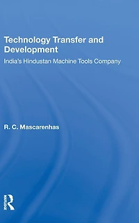 Technology Transfer And Development: India's Hindustan Machine Tools Company