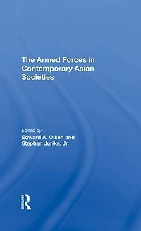 The Armed Forces Contemporary Asian Societies