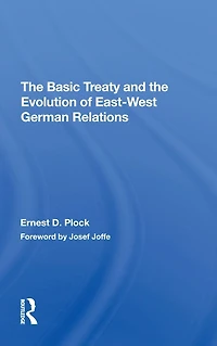 The Basic Treaty And Evolution Of Eastwest German Relations