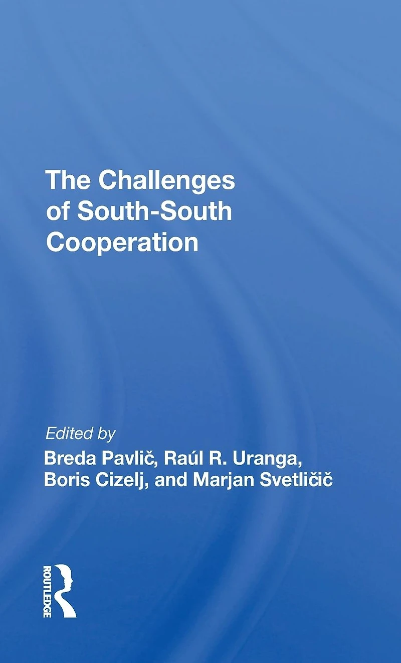 The Challenges Of Southsouth Cooperation