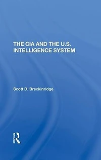 The Cia And U.s. Intelligence System