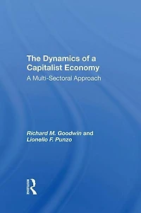 The Dynamics Of A Capitalist Economy: Multisectoral Approach