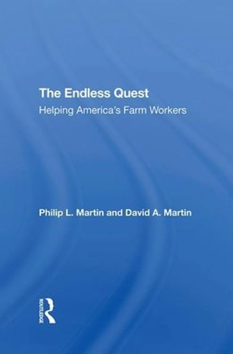The Endless Quest: Helping America's Farm Workers