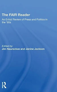 The Fair Reader: An Extra! Review Of Press And Politics '90s