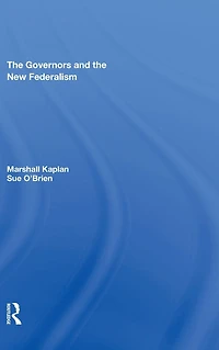 The Governors And New Federalism