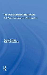 The Great Earthquake Experiment: Risk Communication And Public Action
