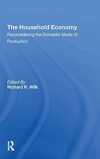The Household Economy: Reconsidering Domestic Mode Of Production