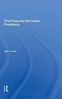The Press And Carter Presidency
