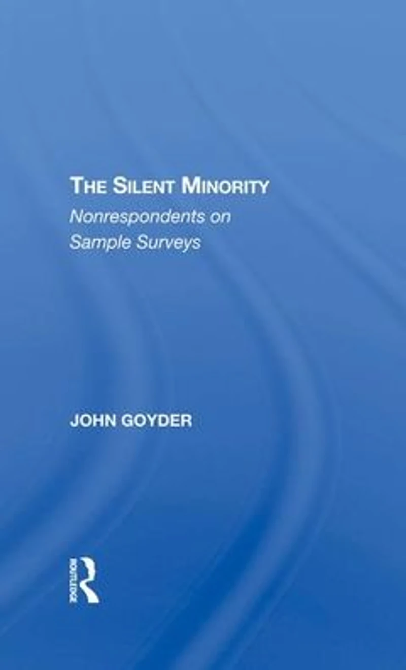 The Silent Minority: Nonrespondents Sample Surveys