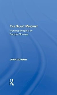 The Silent Minority: Nonrespondents Sample Surveys
