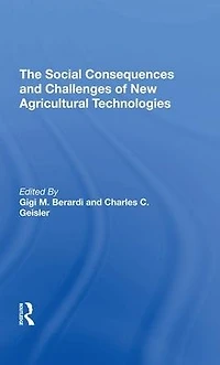 The Social Consequences And Challenges Of New Agricultural Technologies