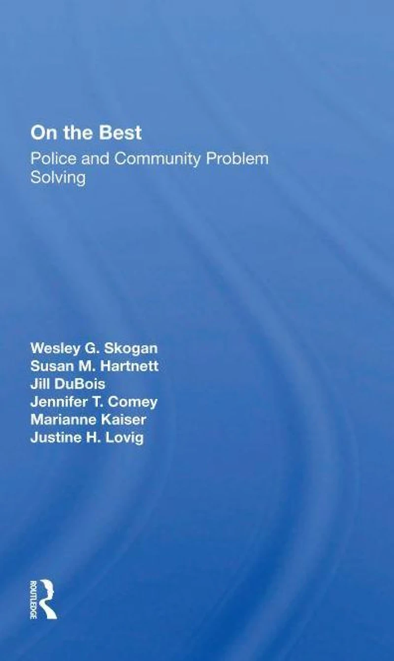 On The Beat: Police And Community Problem Solving