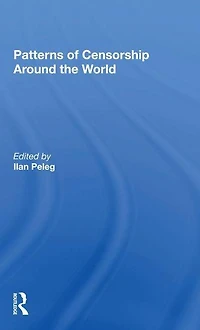 Patterns Of Censorship Around The World