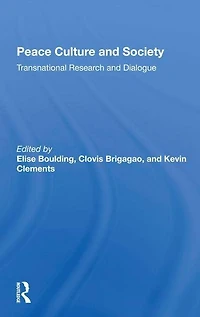 Peace Culture And Society: Transnational Research Dialogue